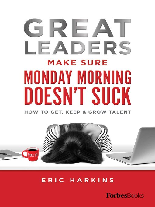 Cover image for Great Leaders Make Sure Monday Morning Doesn't Suck